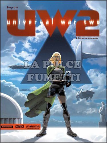 PRIMA # 10 - UNIVERSAL WAR TWO 2: LA TERRA PROMESSA